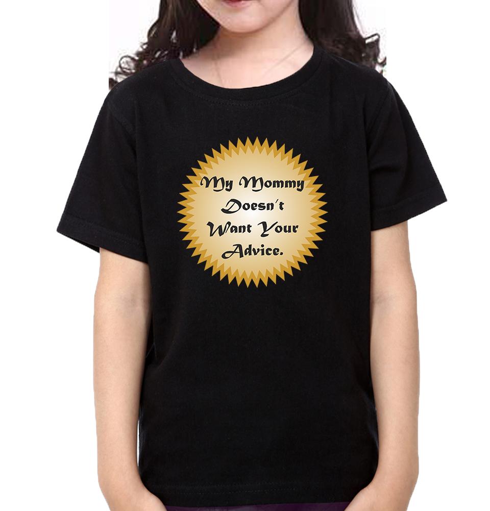 My Daughter Doesn't Want Your Advice My Mommy Doesn't Want Your Advice Mother and Daughter Matching T-Shirt- FunkyTeesClub