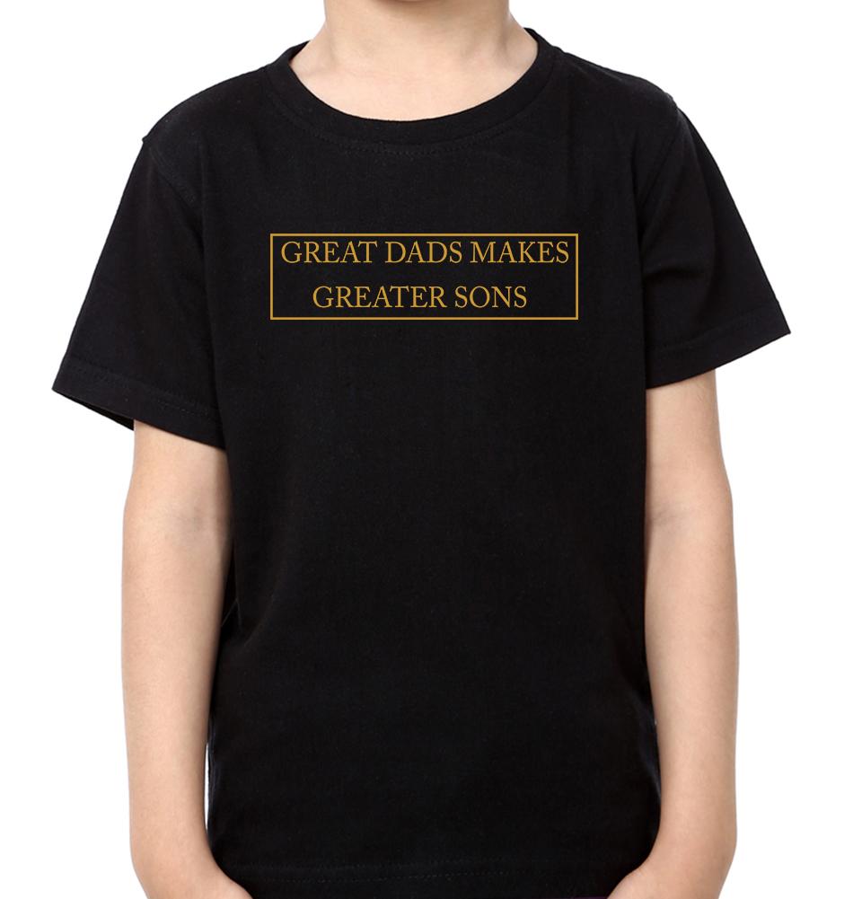 Great Dads Makes Greater Sons Father and Son Matching T-Shirt- FunkyTeesClub