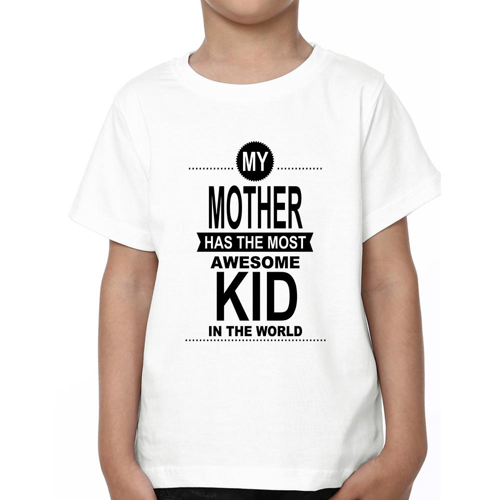 My Mother Has The Most awesome Kid In The World Mother and Son Matching T-Shirt- FunkyTeesClub