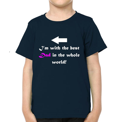 I M With The Best Dad in Whole World Father and Son Matching T-Shirt- FunkyTeesClub