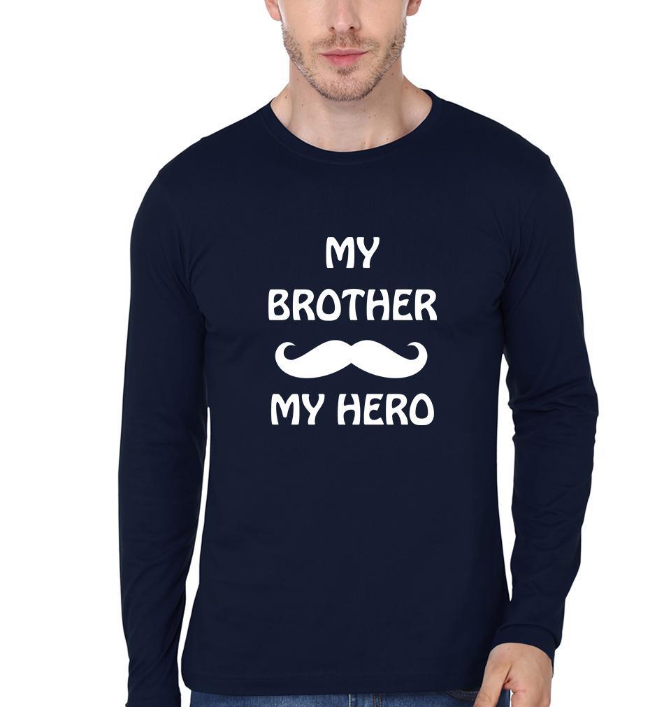 My Brother My Hero Brother-Brother Full Sleeves T-Shirts -FunkyTees