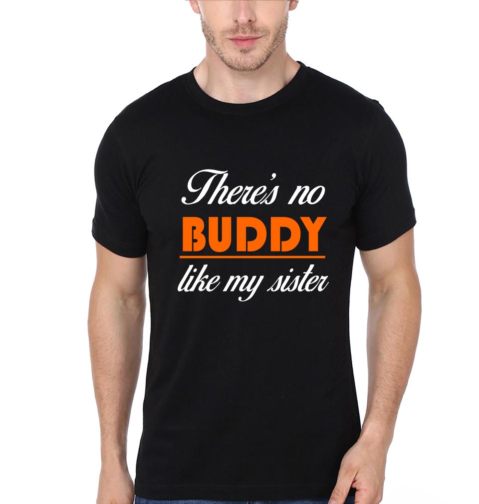 There's No Buddy Brother-Sister Half Sleeves T-Shirts -FunkyTees