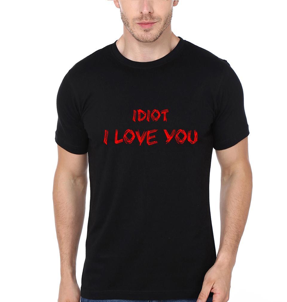 Idiot I Love You Couple Half Sleeves T-Shirts -FunkyTees
