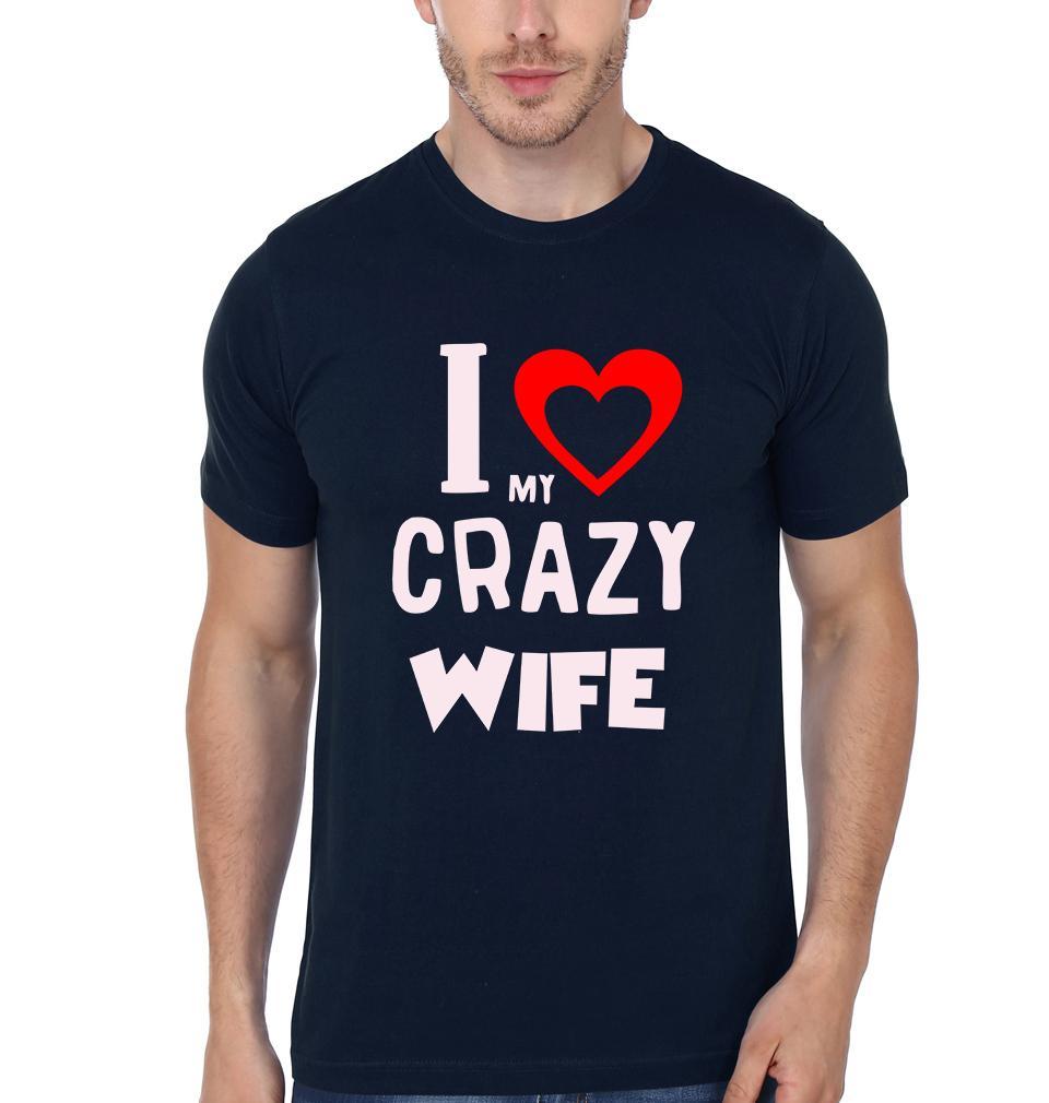 I Love My Crazy Wife Hubby Couple Half Sleeves T-Shirts -FunkyTees