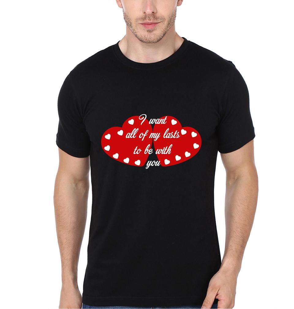 I Want All Of My LastsTo Be With You Couple Half Sleeves T-Shirts -FunkyTees