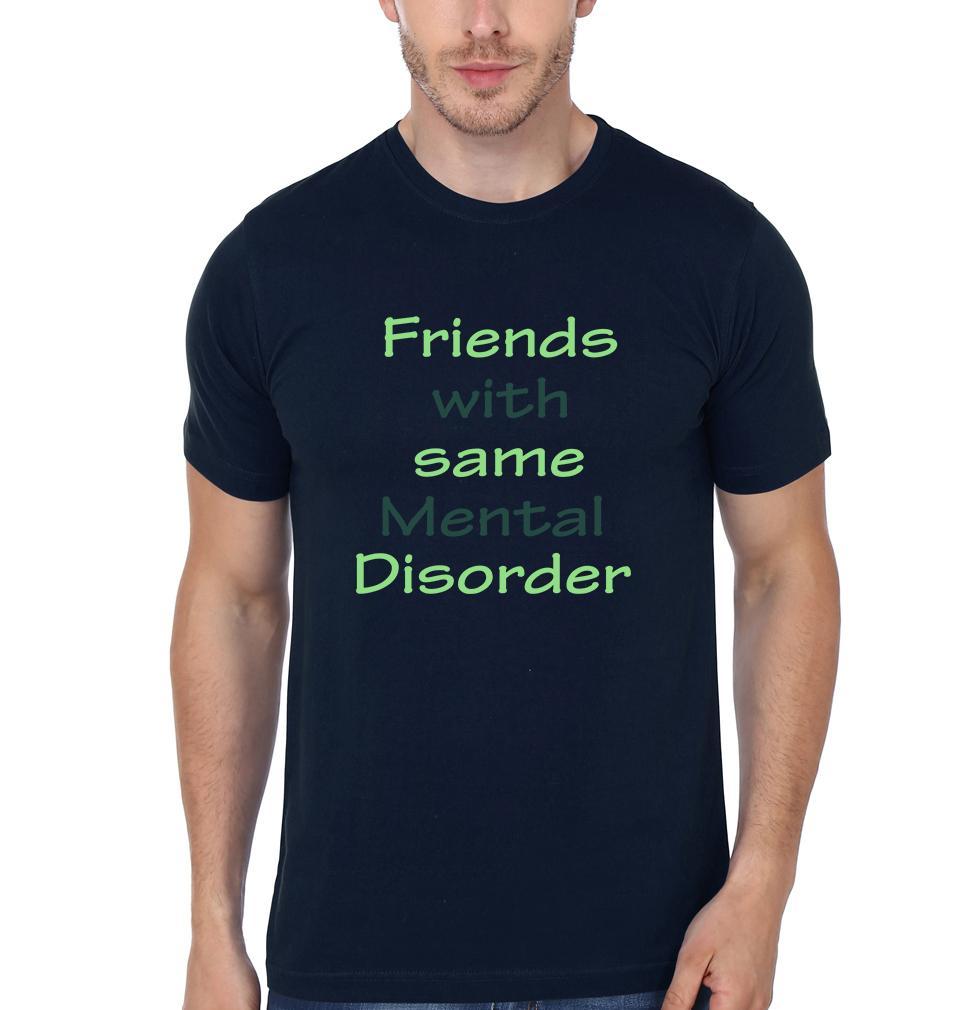 Friends With Same Mental Disorder BFF Half Sleeves T-Shirts-FunkyTees