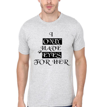 I Only have Eyes For Him Her Couple Half Sleeves T-Shirts -FunkyTees