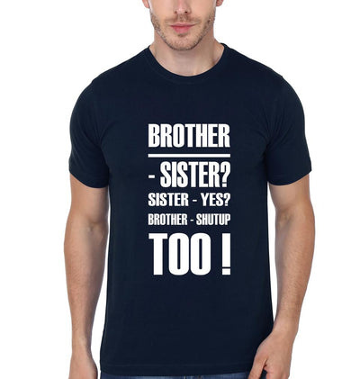 Shut Up Brother-Sister Half Sleeves T-Shirts -FunkyTees