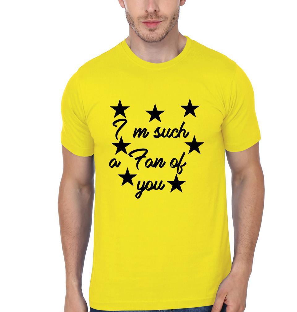 I'm Such A Fan Of You Couple Half Sleeves T-Shirts -FunkyTees