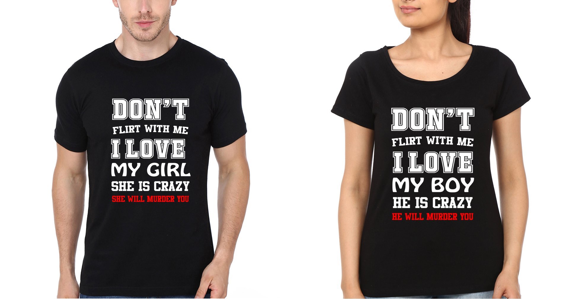 Don't Flirt With Me Couple Half Sleeves T-Shirts -FunkyTees