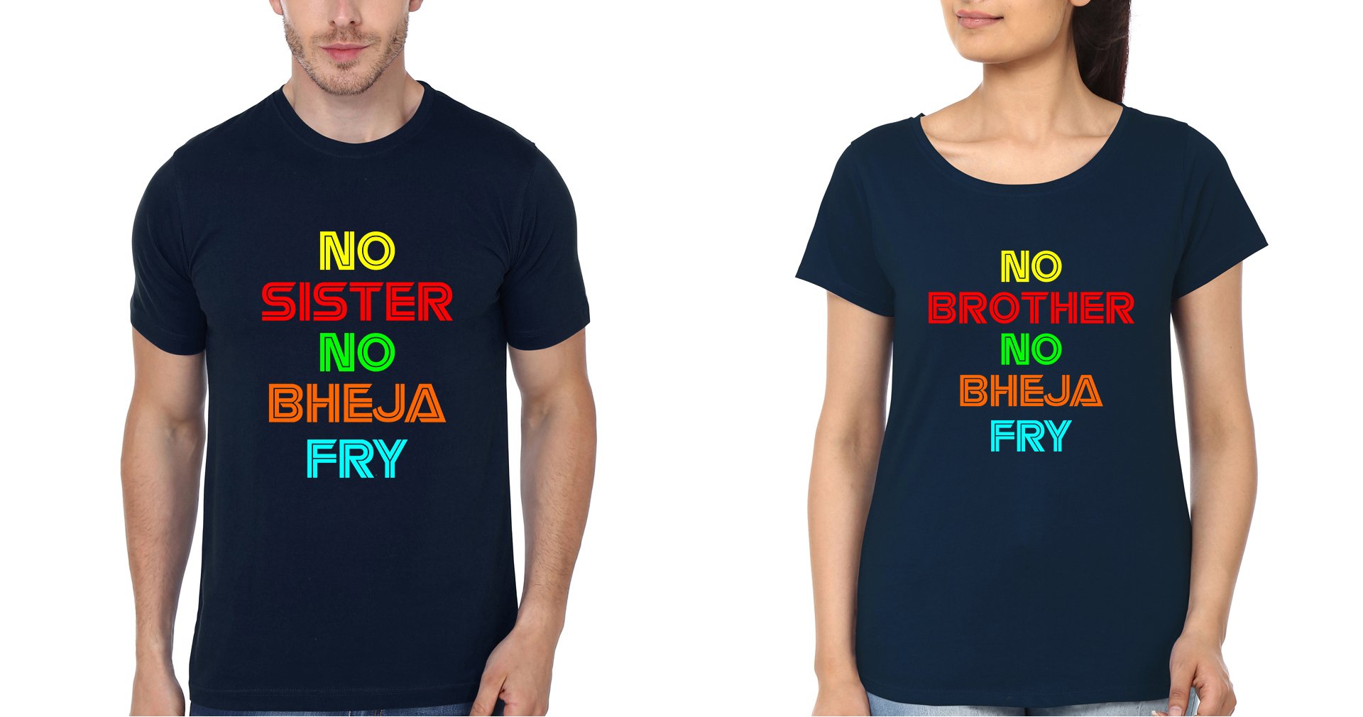 No Bheja Fry Brother-Sister Half Sleeves T-Shirts -FunkyTees