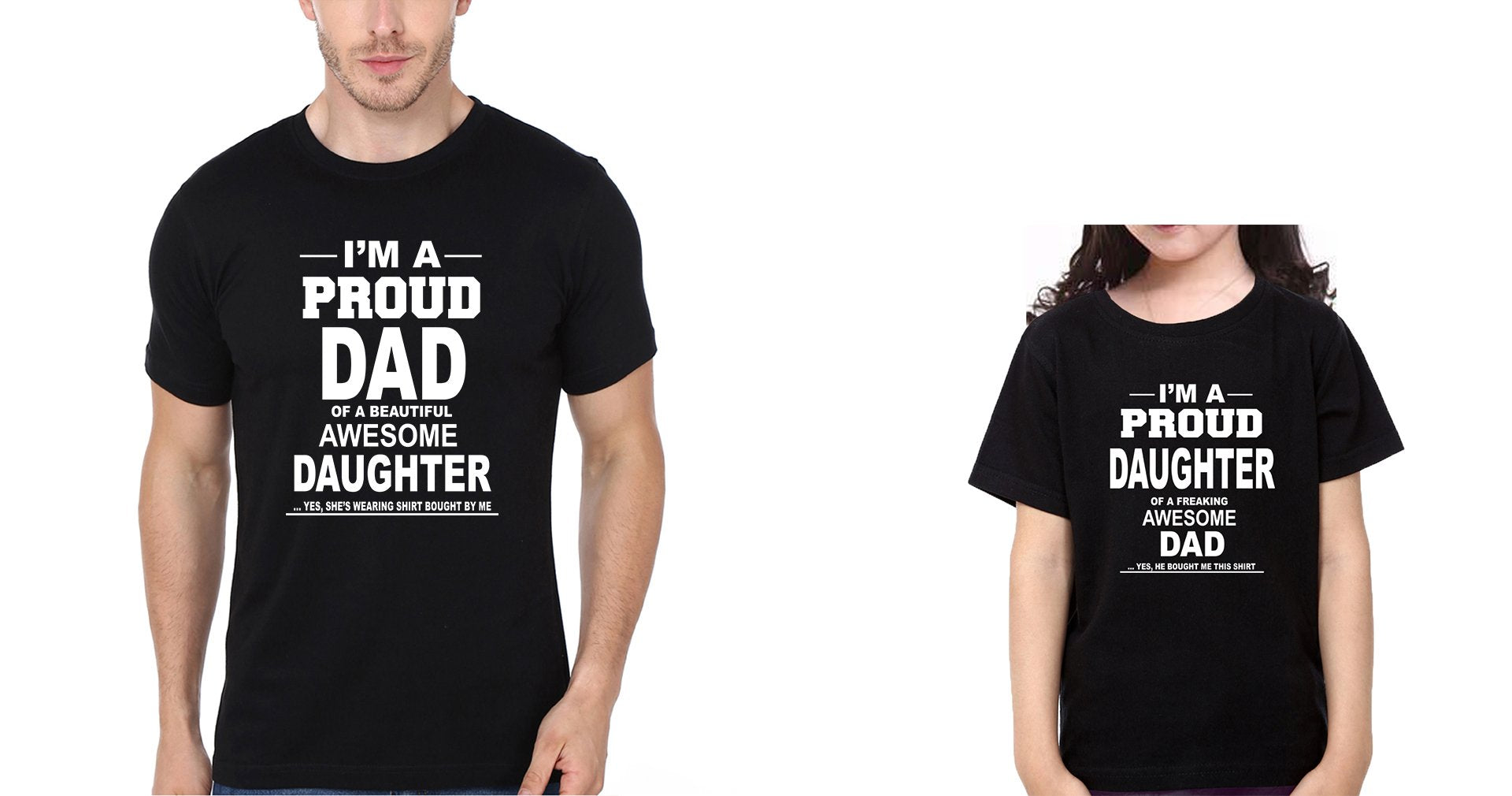 I'M Proud Dad Daughter Father and Daughter Matching T-Shirt- FunkyTeesClub
