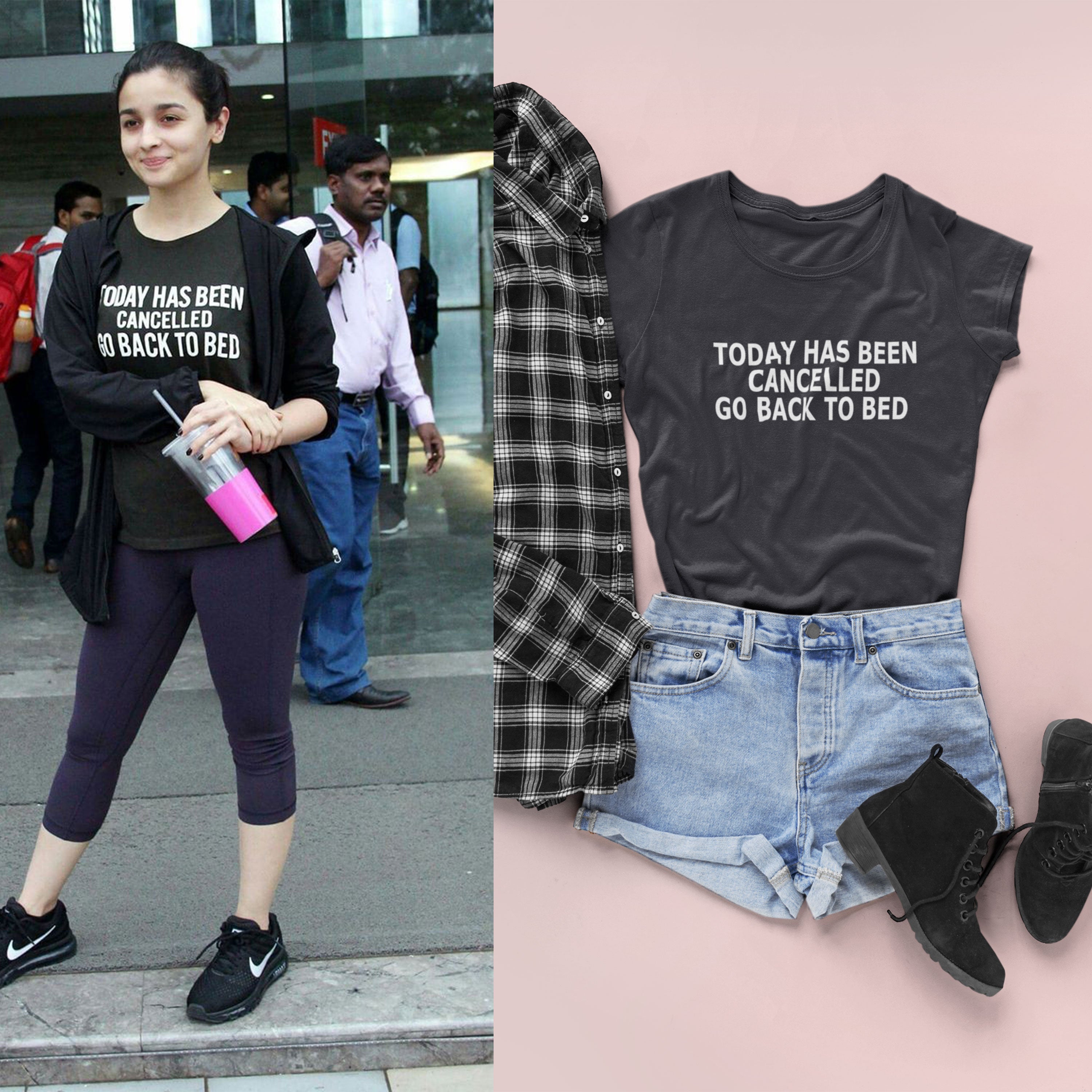 Today Has Been Cancelled Go  Back To Bed Alia Bhatt Celebrity T-shirt- FunkyTeesClub