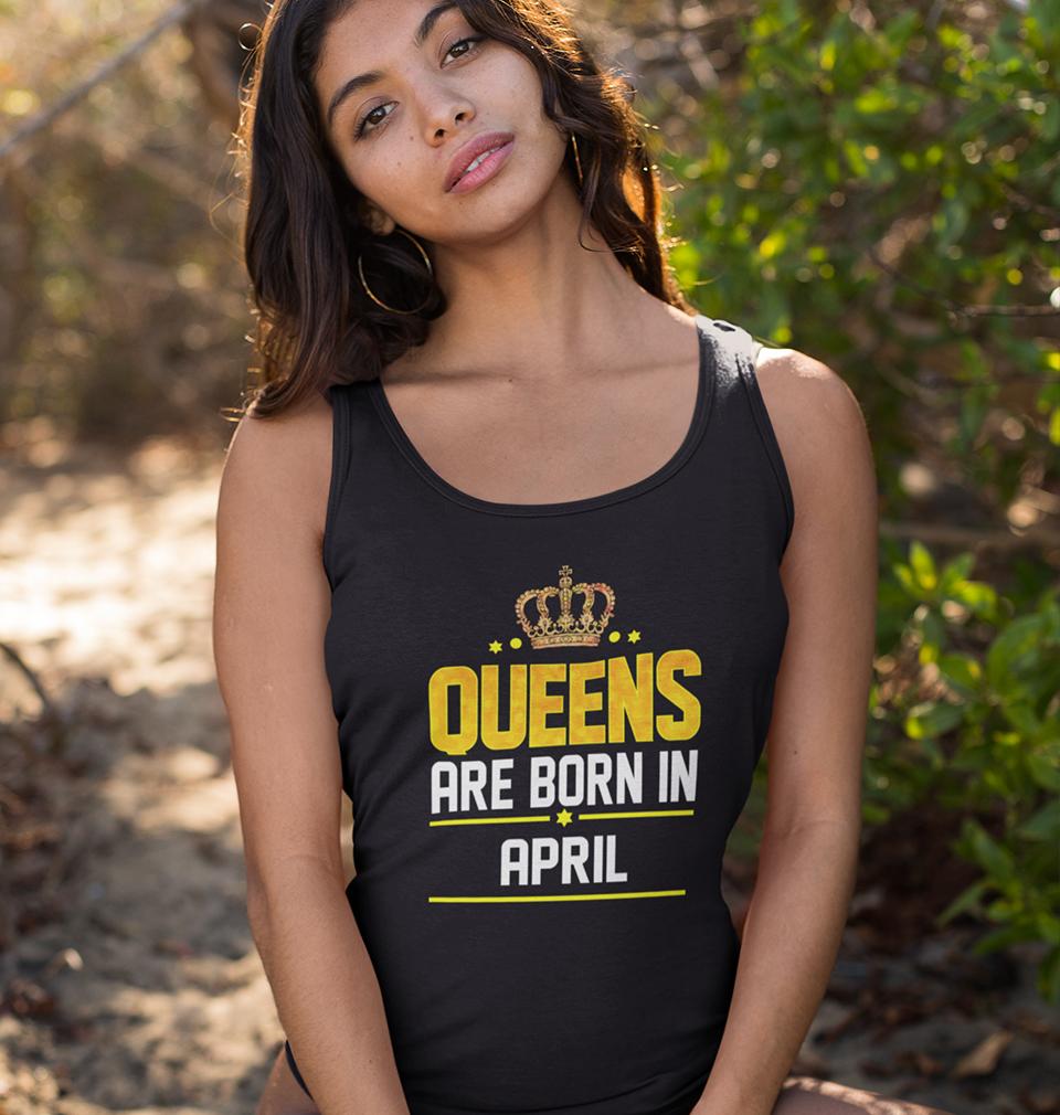 Queens Are Born In April Women Tank Top-FunkyTeesClub