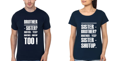 Shut Up Brother-Sister Half Sleeves T-Shirts -FunkyTees
