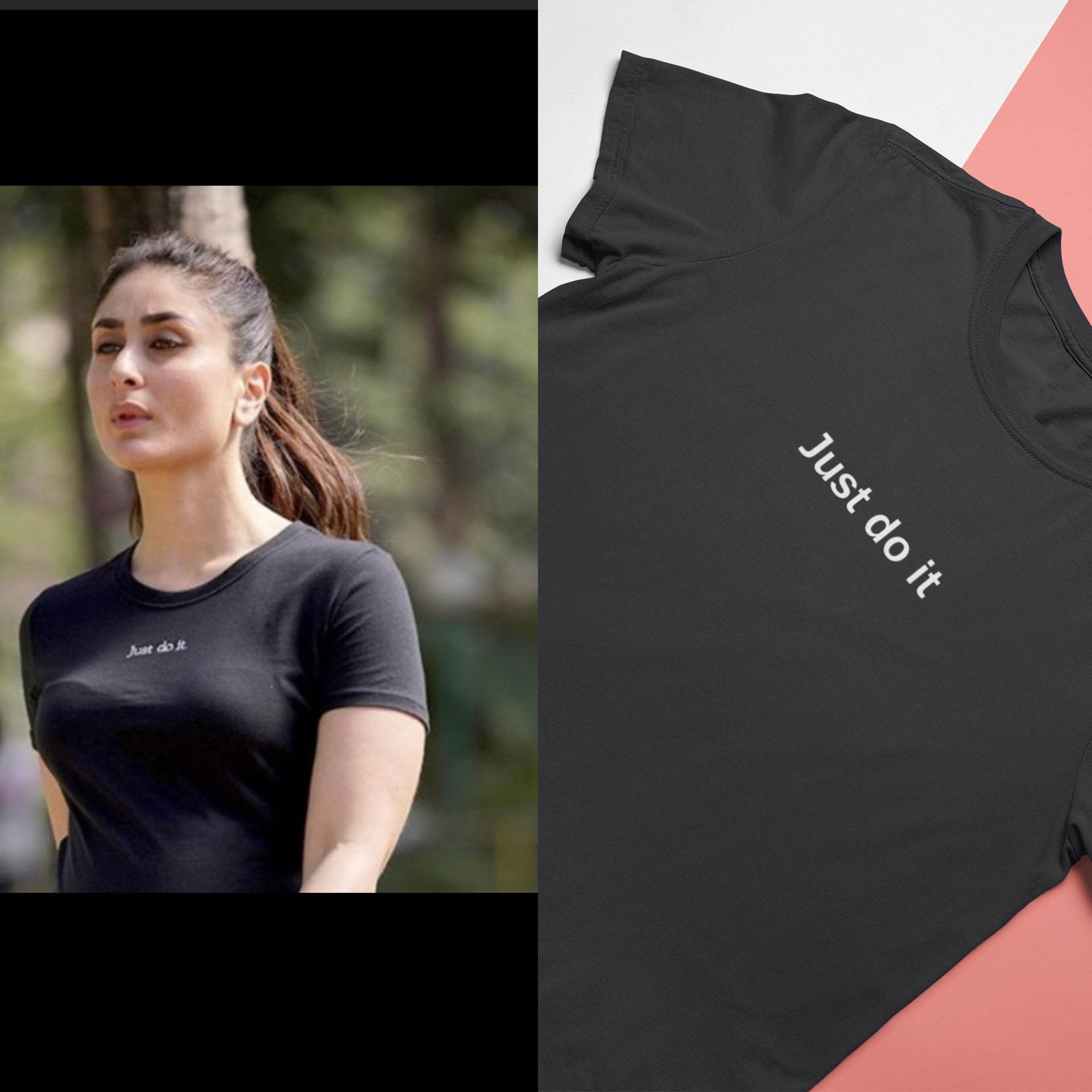 Just Do It Kareena Kapoor Celebrity T-shirt- FunkyTeesClub