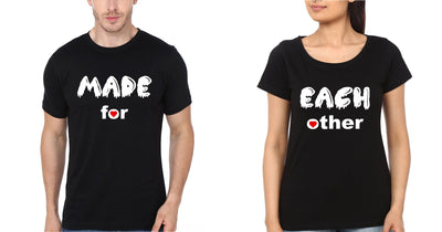 Made For Each other Couple Half Sleeves T-Shirts -FunkyTees