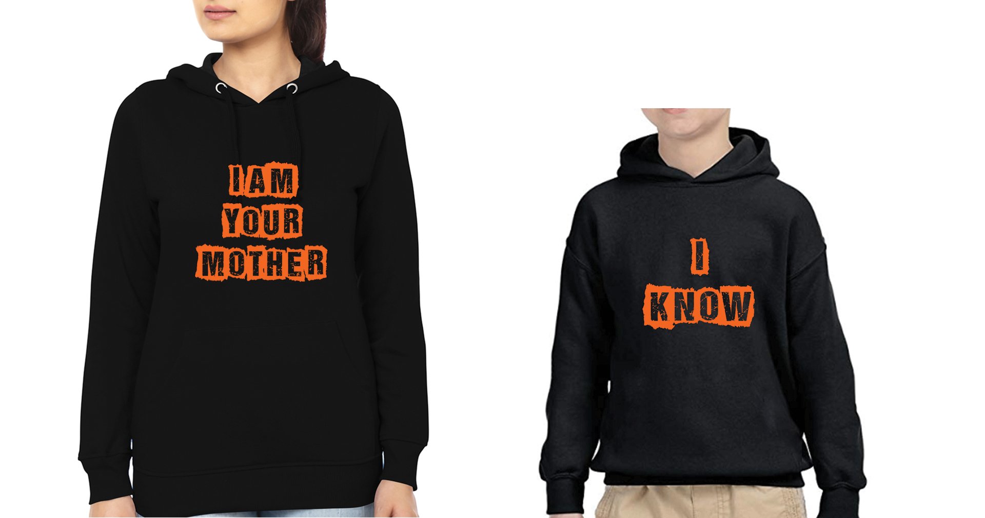I Am Your Mother I know Mother and Son Matching Hoodies- FunkyTeesClub