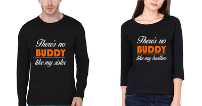 There's No Buddy Brother-Sister Full Sleeves T-Shirts -FunkyTees