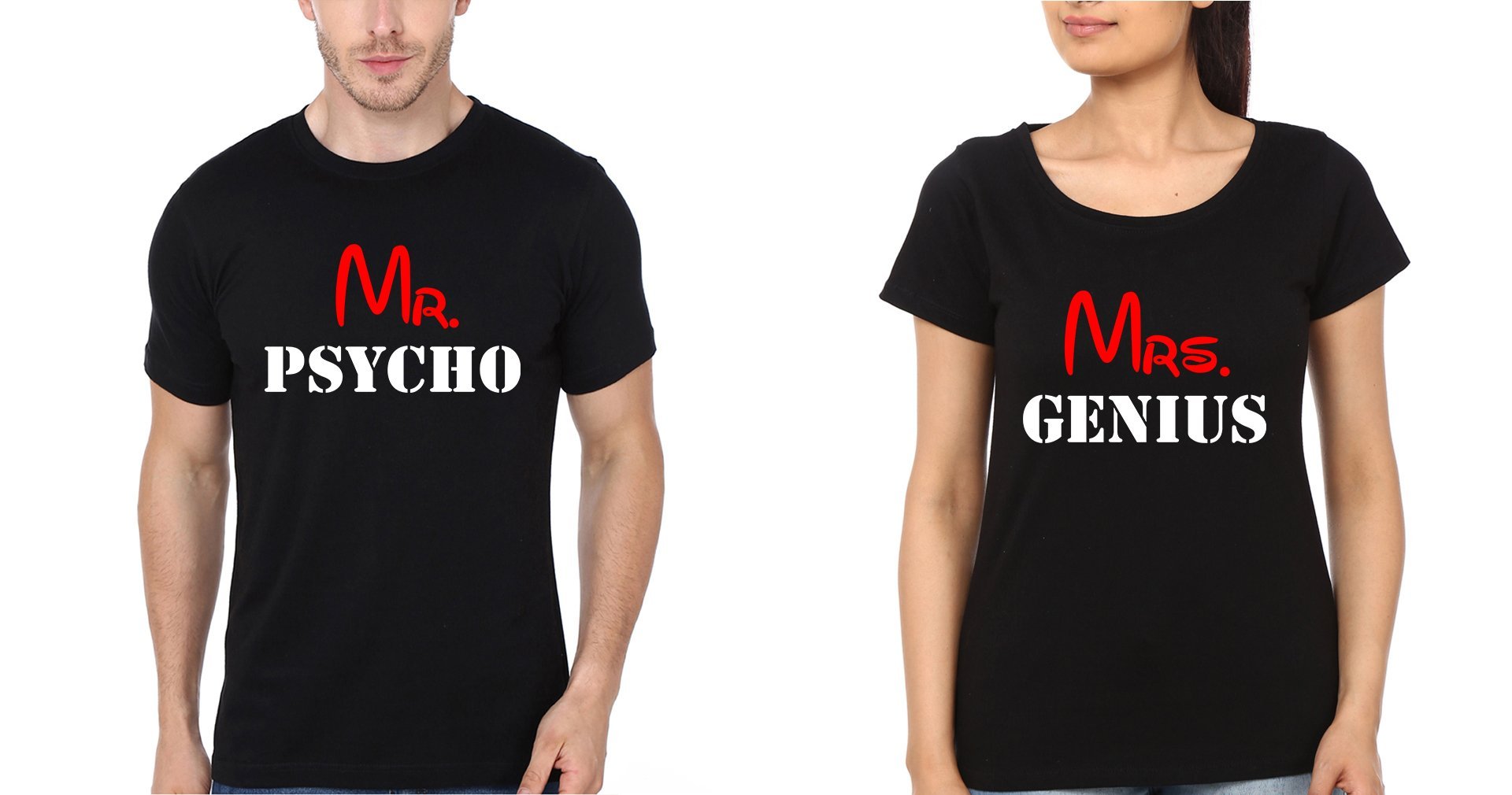 Mr. Psycho And Mrs. Genius Couple Half Sleeves T-Shirts -FunkyTees