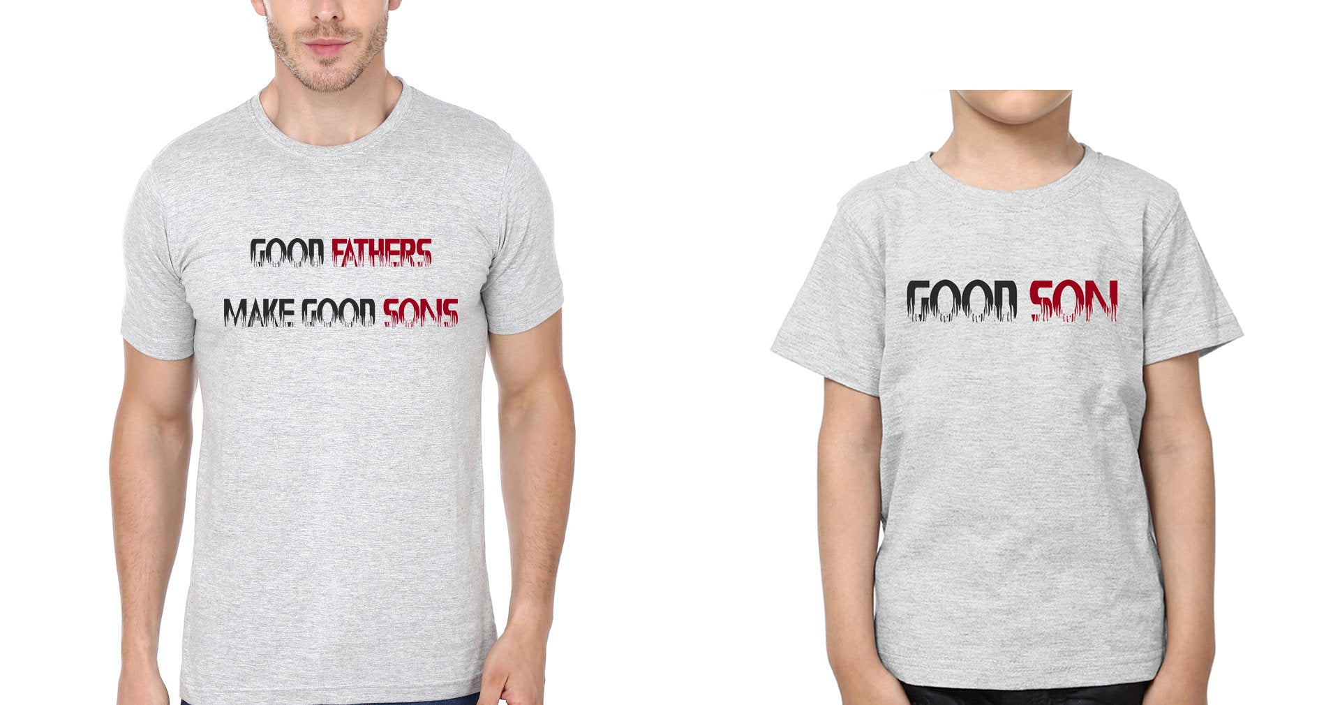 Good Fathers Make Good sons Good son Father and Son Matching T-Shirt- FunkyTeesClub
