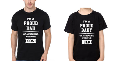 I Am Proud Dad I Am Proud Baby Father and Son Matching T-Shirt- FunkyTeesClub