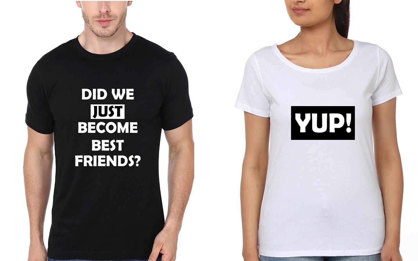 Did We Just Become BFF Half Sleeves T-Shirts-FunkyTees