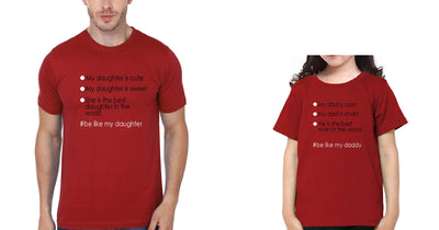 Like My Daddy Like My Daughter Father and Daughter Matching T-Shirt- FunkyTeesClub