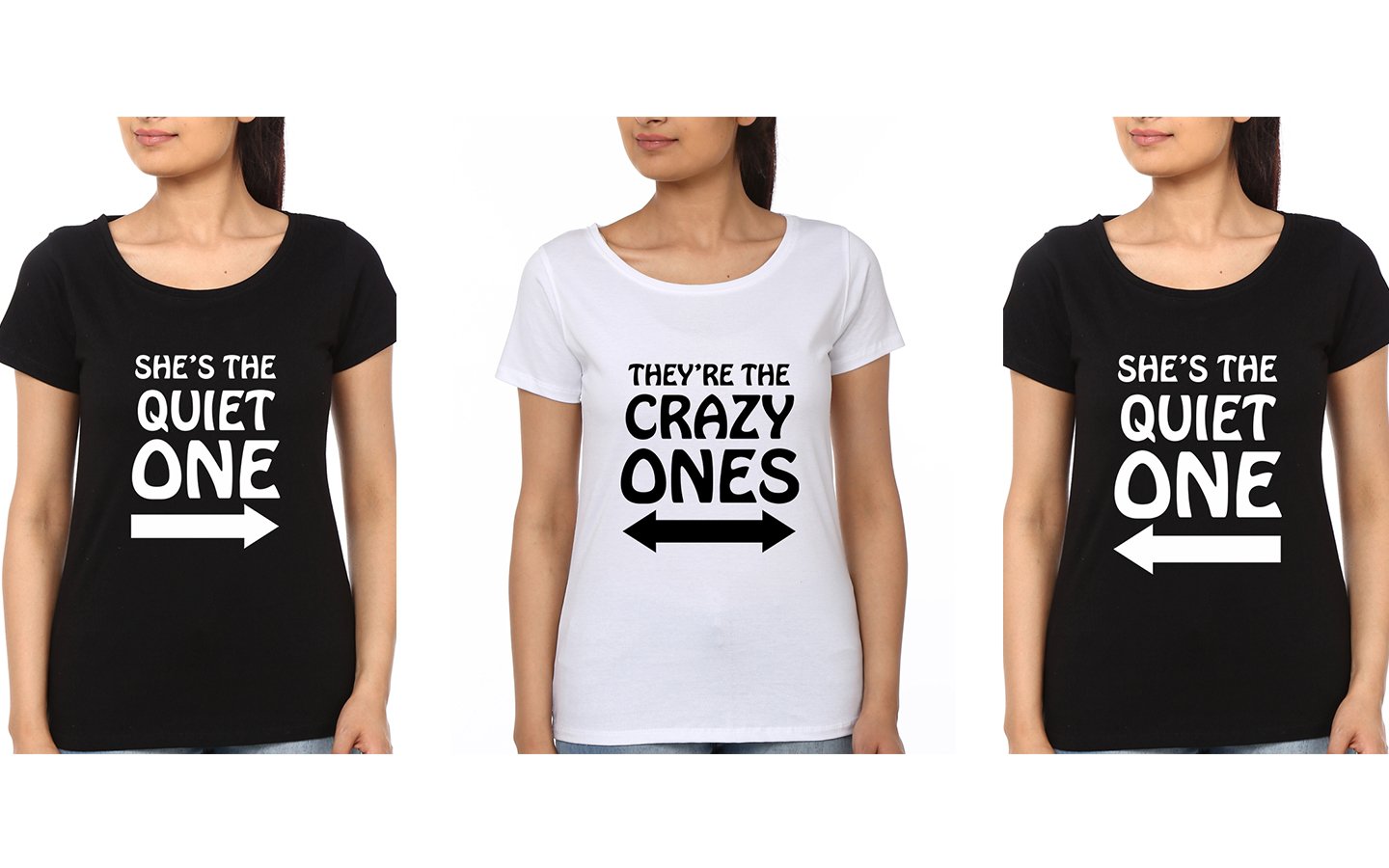 Quiet one Crazy One BFF Half Sleeves T-Shirts-FunkyTees