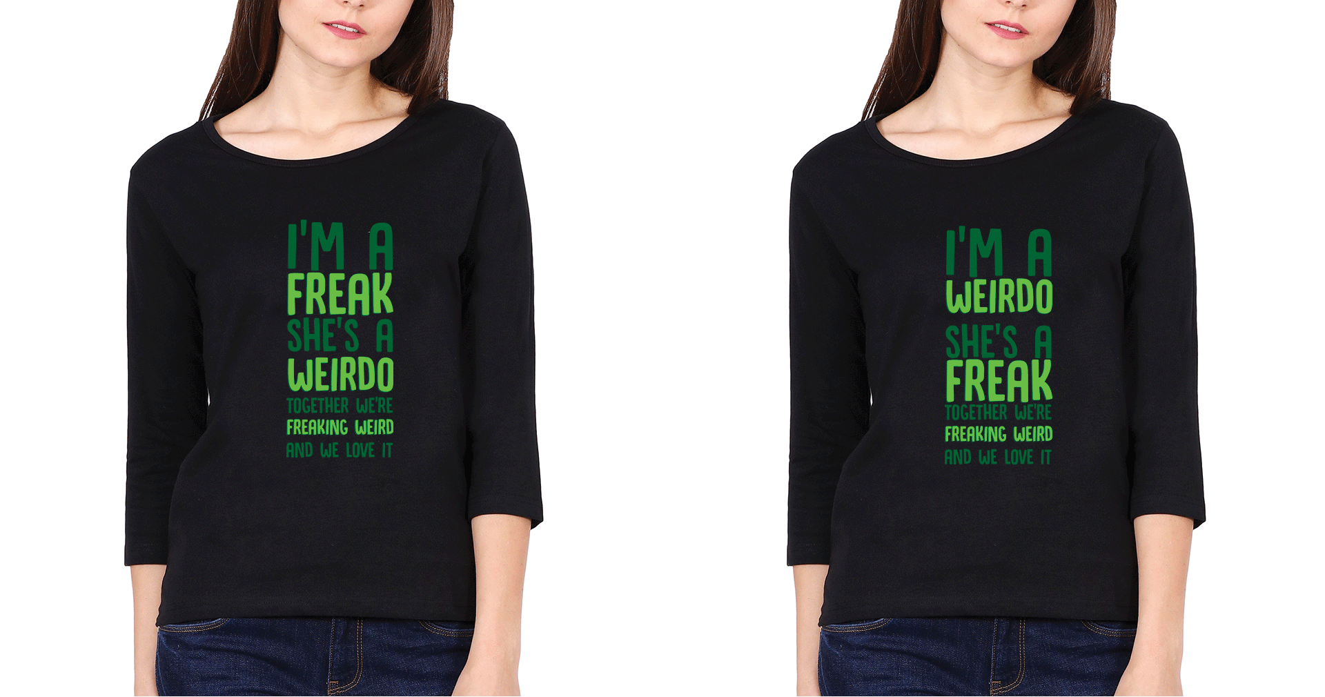 Freaking weird Sister Sister Full Sleeves T-Shirts -FunkyTees