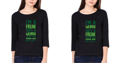 Freaking weird Sister Sister Full Sleeves T-Shirts -FunkyTees