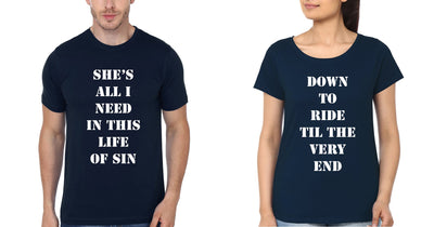 She All I Need In This Life Of Sin Couple Half Sleeves T-Shirts -FunkyTees
