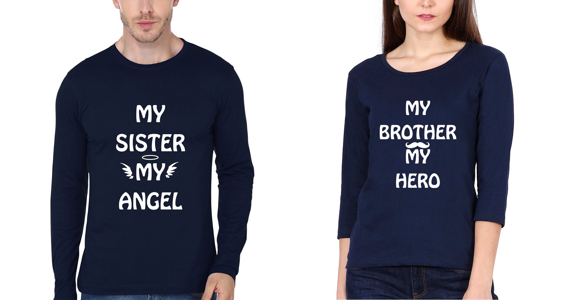 My Sister My Angel My Brother My Hero Brother-Sister Full Sleeves T-Shirts -FunkyTees