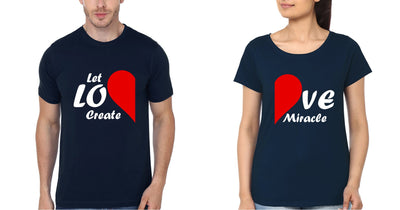 Let Love Create Miracle Couple Half Sleeves T-Shirts -FunkyTees
