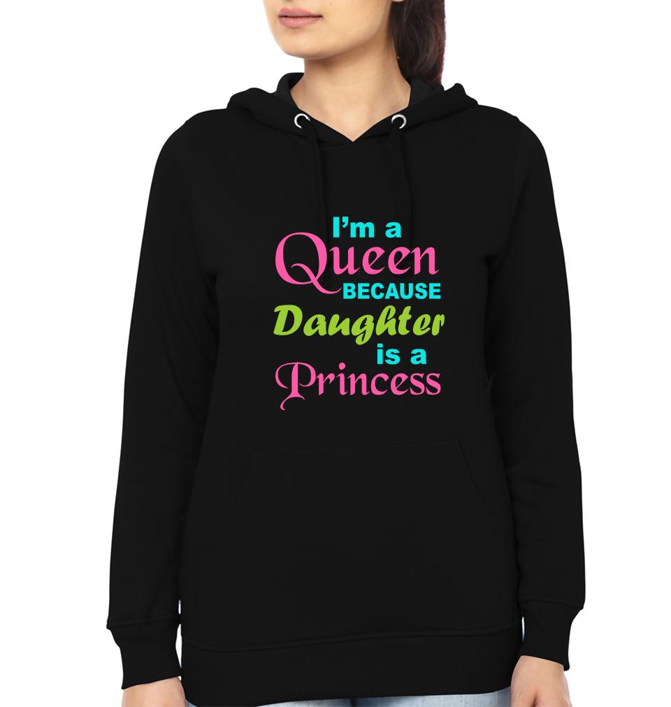 I'M A Queen Because Daughter Is A Princess & I'M A Princess Because Mommy Is A Queen Mother and Daughter Matching Hoodies- FunkyTeesClub
