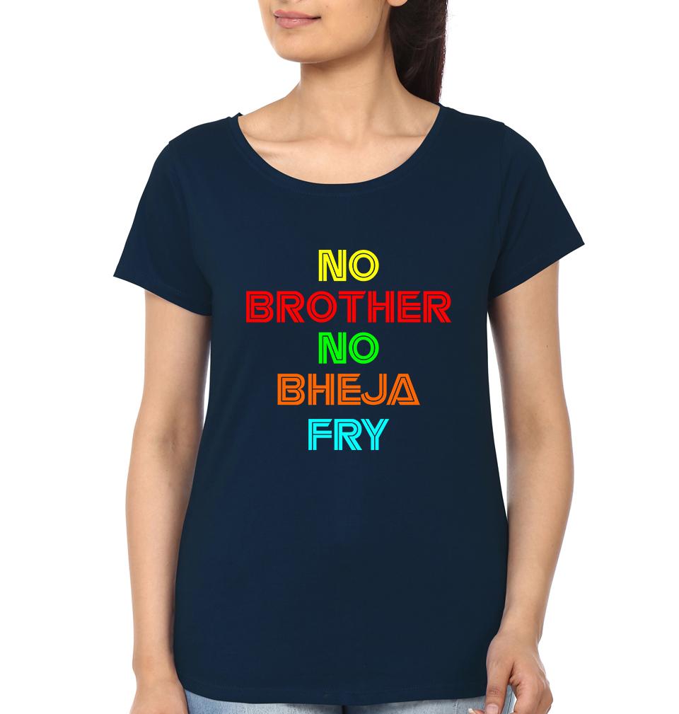No Bheja Fry Brother-Sister Half Sleeves T-Shirts -FunkyTees