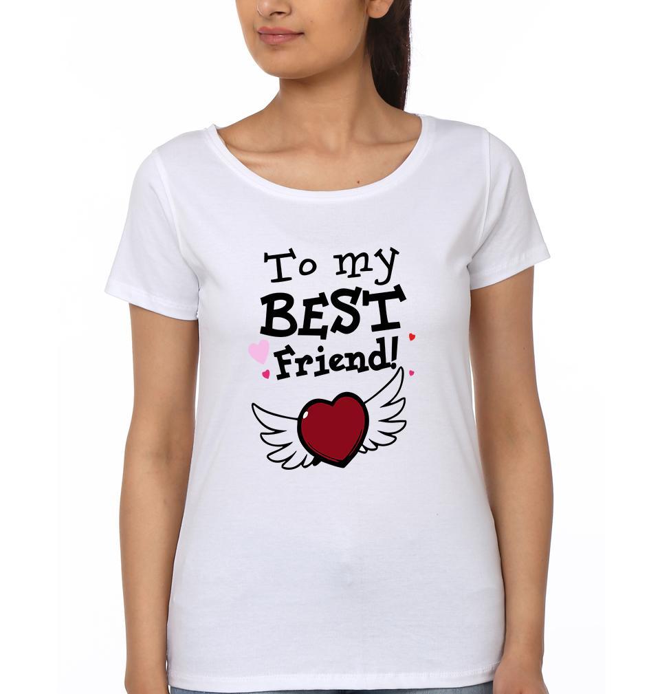 To My Best friend BFF Half Sleeves T-Shirts-FunkyTees