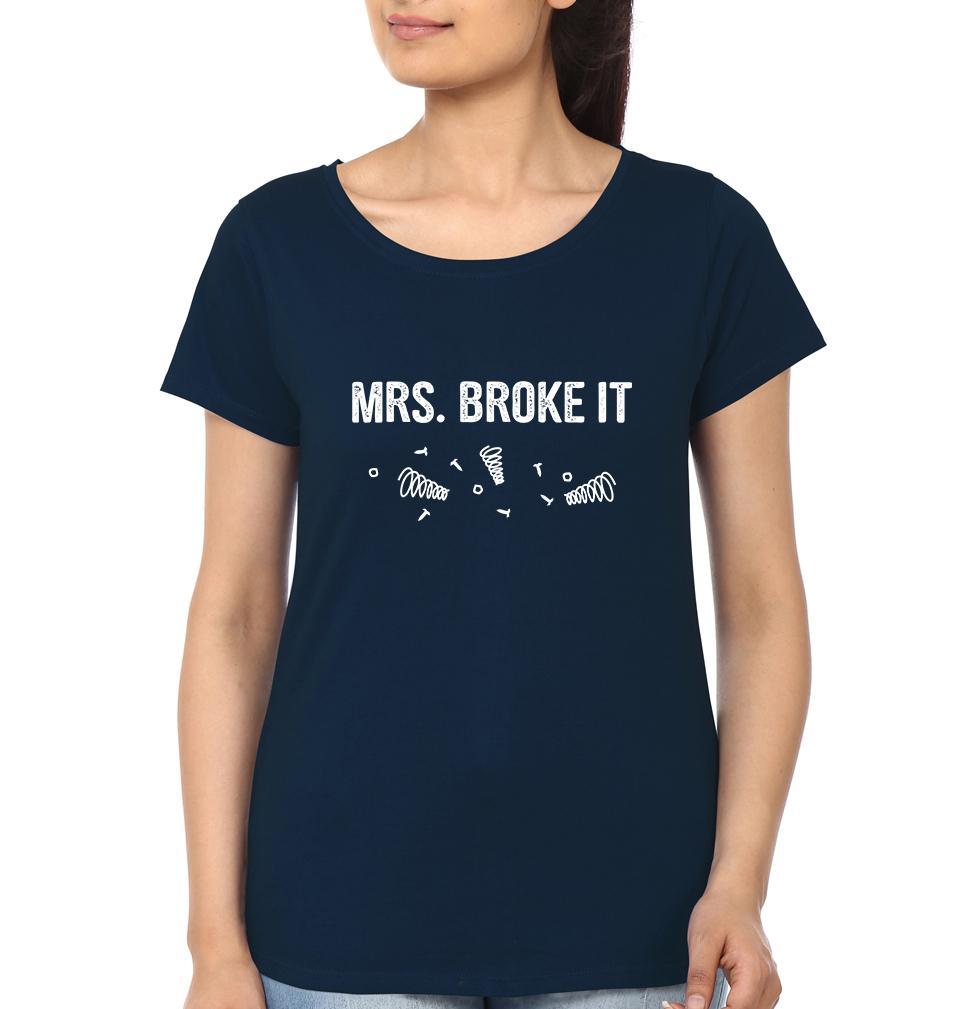 Mr Fix It Mrs. Broke It Couple Half Sleeves T-Shirts -FunkyTees