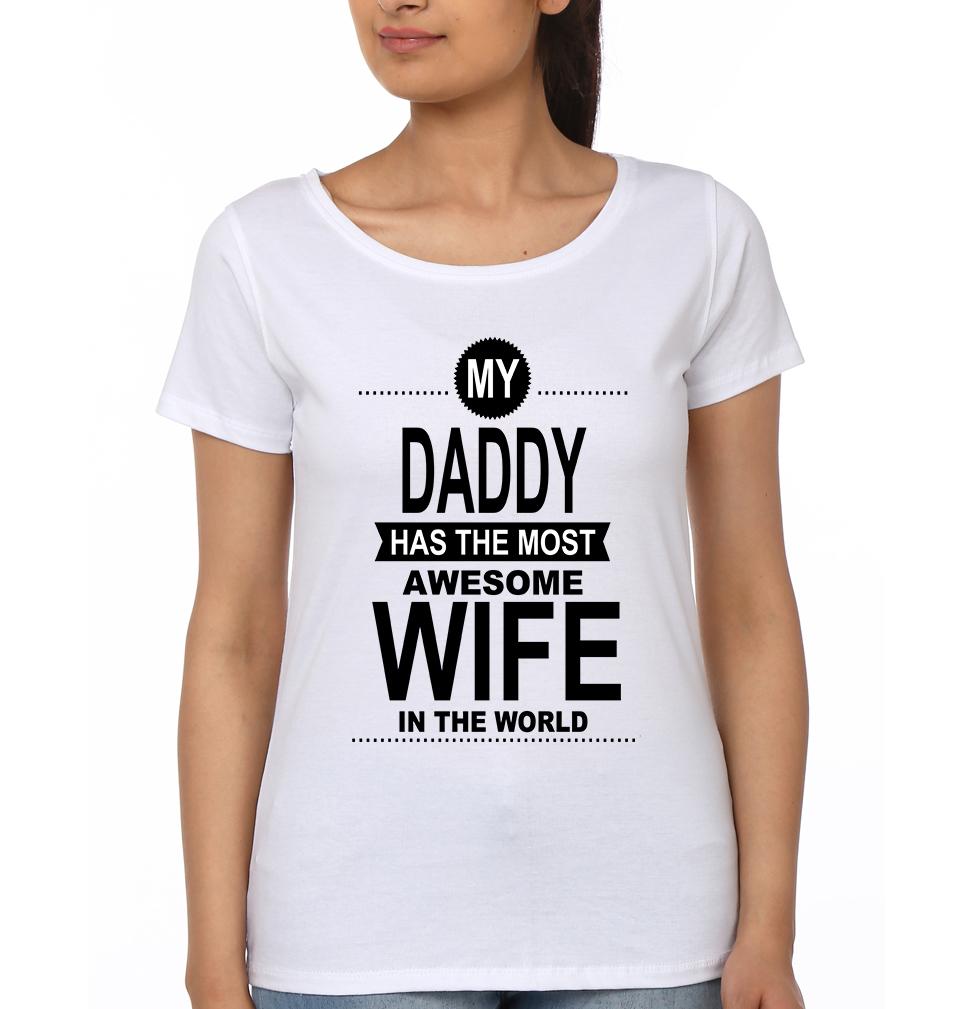 My Daughter Has The Most Awesome Mom In the World Father and Daughter Matching T-Shirt- FunkyTeesClub