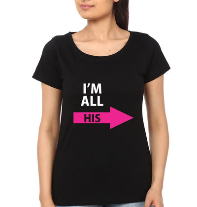 I'M ALL His Her Couple Half Sleeves T-Shirts -FunkyTees