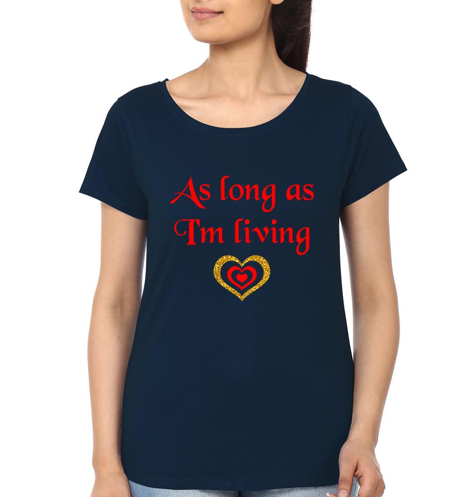 As Long As I'M Living Your Baby I'll Be Mother and Son Matching T-Shirt- FunkyTeesClub