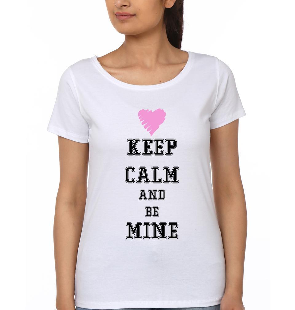 Keep Kalm And Be mine Couple Half Sleeves T-Shirts -FunkyTees
