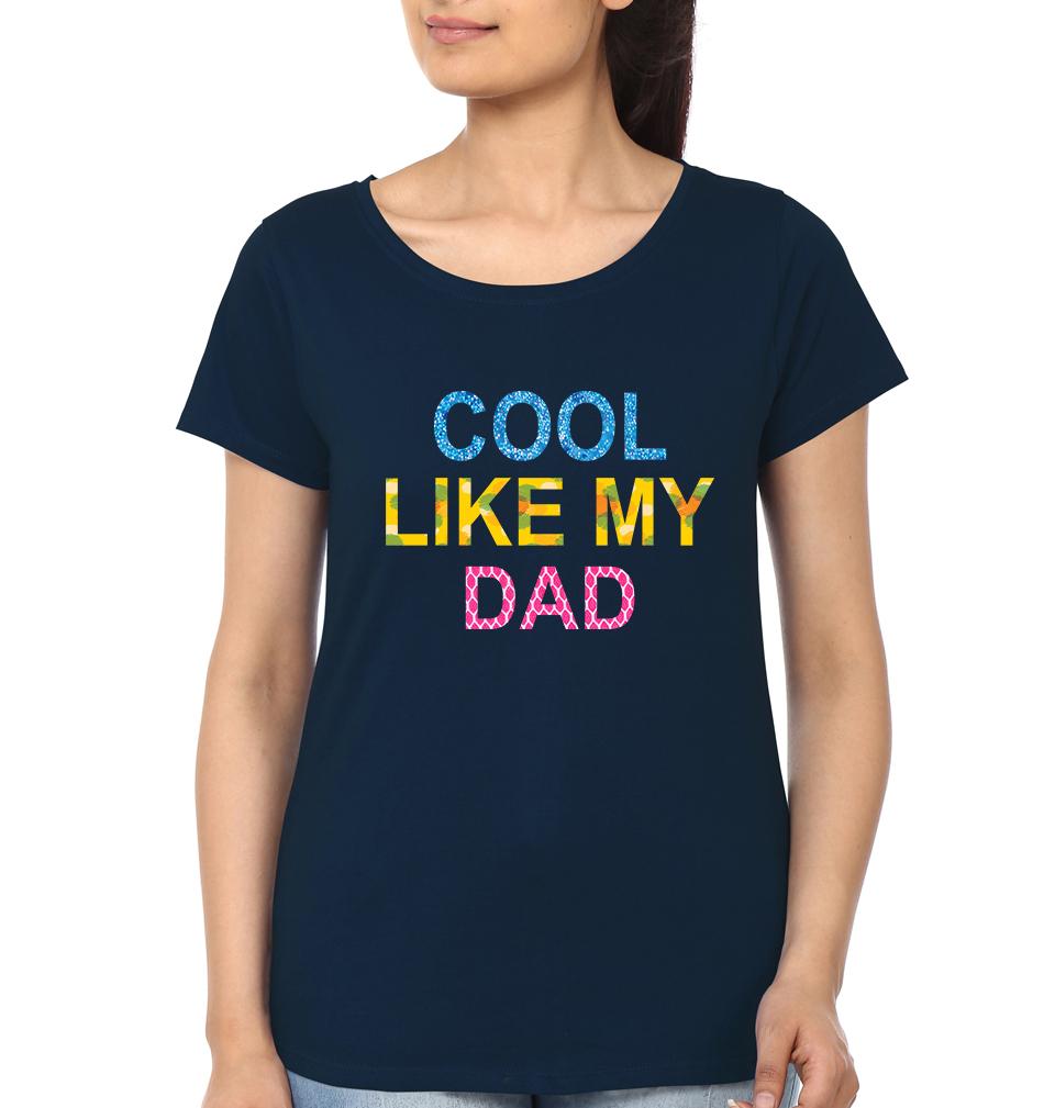 Cool Like My Dad Cool Like My Daughter Father and Daughter Matching T-Shirt- FunkyTeesClub