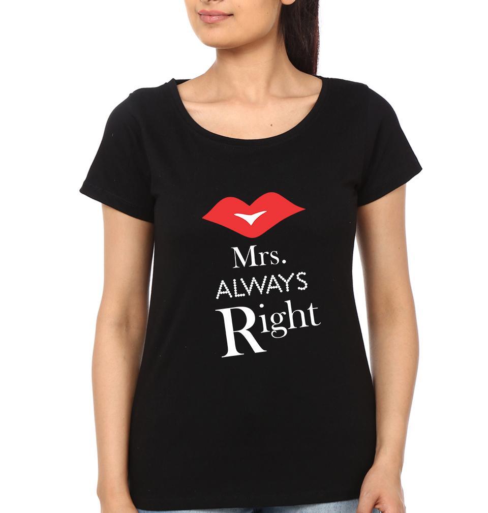Mr.Right & Mrs. Always Right Couple Half Sleeves T-Shirts -FunkyTees