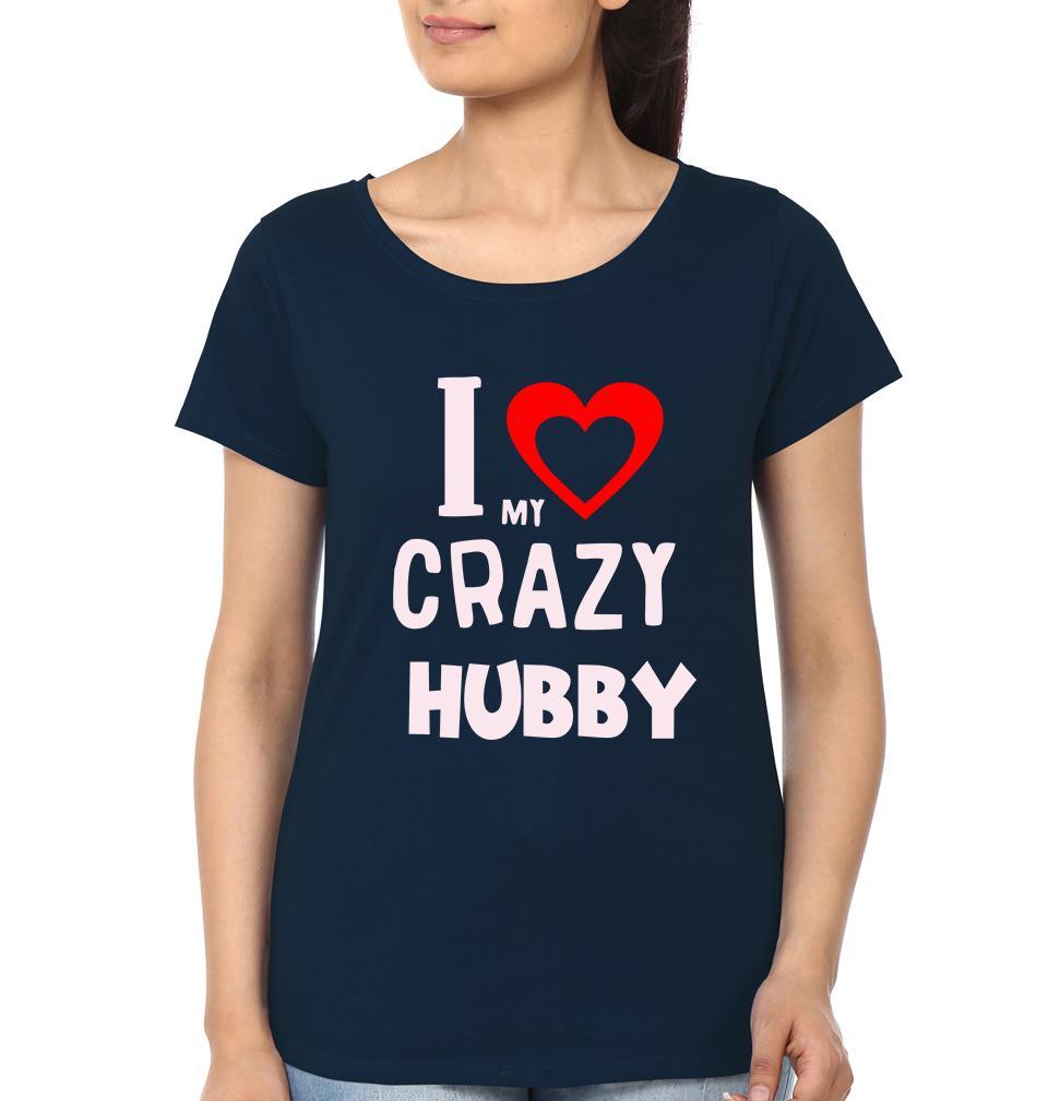 I Love My Crazy Wife Hubby Couple Half Sleeves T-Shirts -FunkyTees