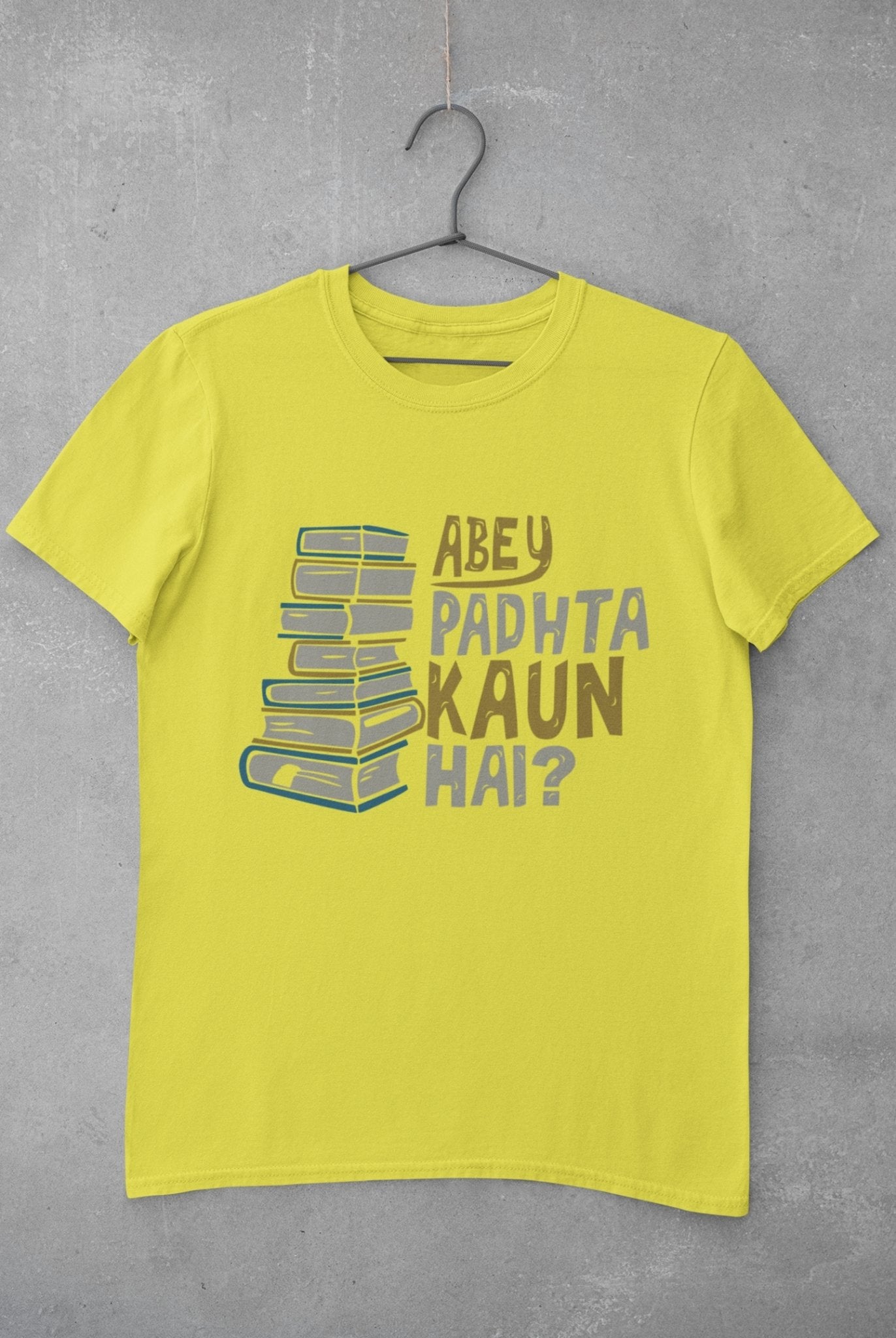 Abey Padhta Kaun Hai Engineering Mens Half Sleeves T-shirt- FunkyTeesClub - Funky Tees Club
