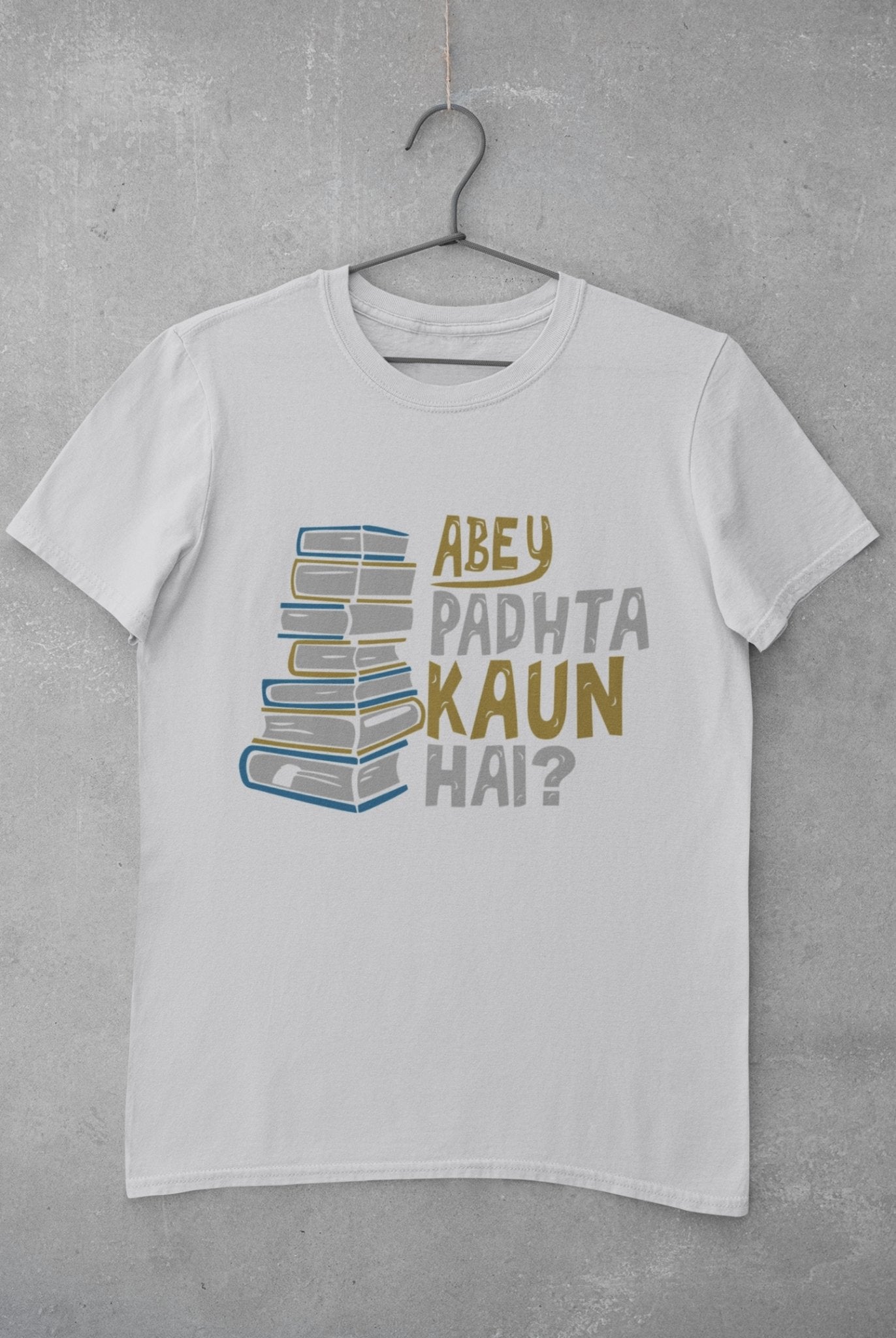 Abey Padhta Kaun Hai Engineering Women Half Sleeves T-shirt- FunkyTeesClub - Funky Tees Club