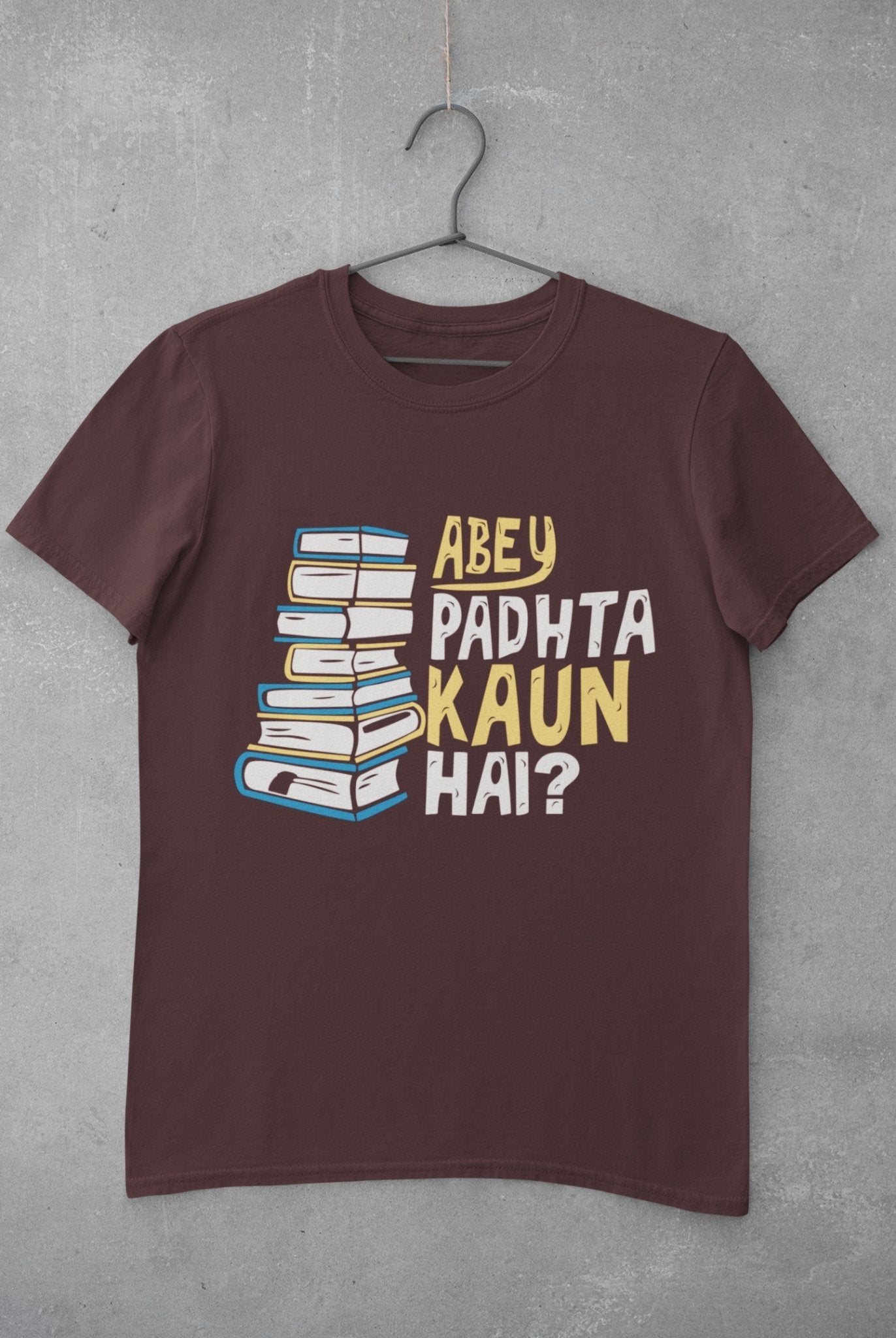 Abey Padhta Kaun Hai Engineering Women Half Sleeves T-shirt- FunkyTeesClub - Funky Tees Club