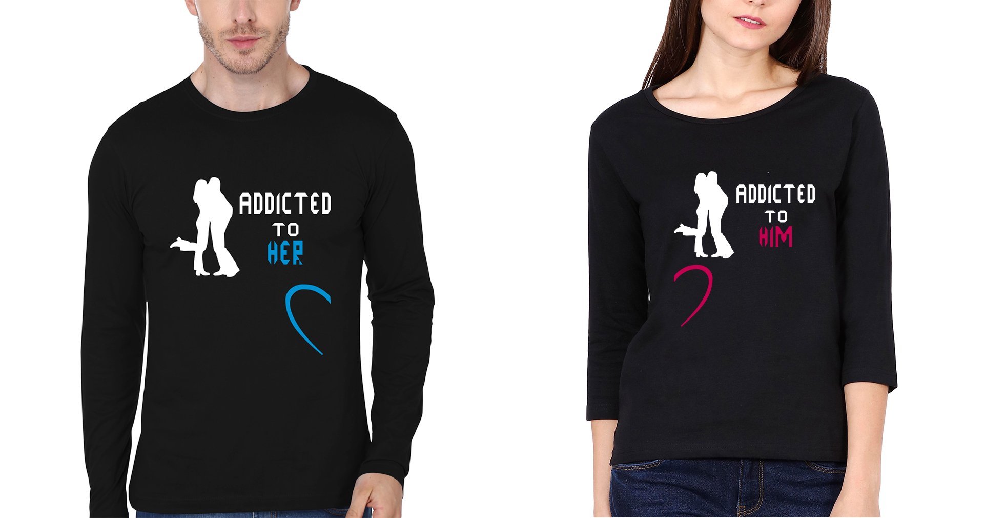 Addicted to her him Couple Full Sleeves T-Shirts -FunkyTees - Funky Tees Club