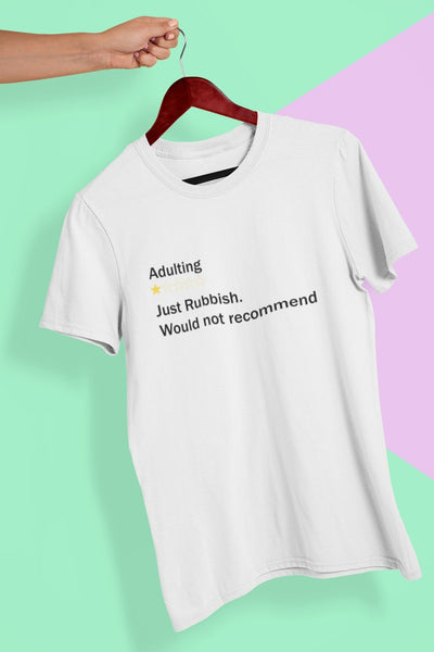 Adulting Rubbish Would Not Recommended Mens Half Sleeves T-shirt- FunkyTeesClub - Funky Tees Club